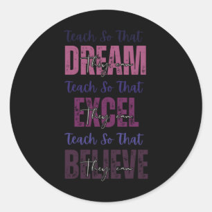 Teach So That They Can Dream' Black History Month Classic Round Sticker
