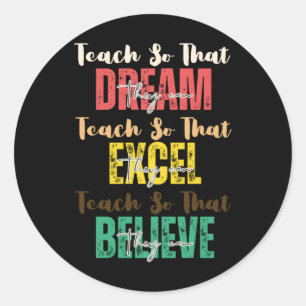 Teach So That They Can Dream' Black History Month Classic Round Sticker