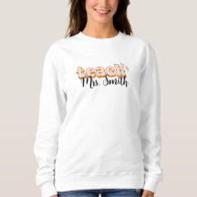 teach sweatshirt