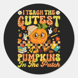 Teach The Cutest Pumpkin In The Patch Autumn Fall Classic Round Sticker