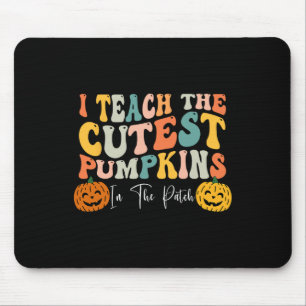 Teach The Cutest Pumpkins In The Patch Teacher Fal Mouse Mat
