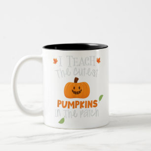 Teach The Cutest Pumpkins In The Patch Teacher Hal Two-Tone Coffee Mug