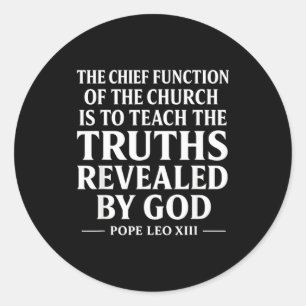 Teach The Truth Pe Leo Xiv Sritual Leader Quote Classic Round Sticker