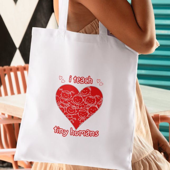Teach Tiny Humans Elementary Kindergarten Teacher  Tote Bag (Show your love for the little ones! Buy now!)