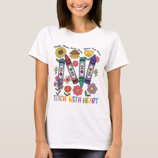Teach With Heart  T-Shirt