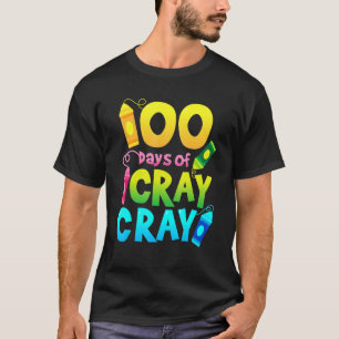 Teacher 100 Days Cray Cray Of School Boys Girls T-Shirt
