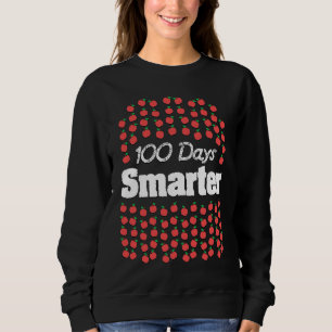 Teacher 100 Days Smarter for Kids Teacher Sweatshirt