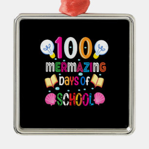 Teacher 100 Mermazing Days Of School Metal Tree Decoration
