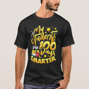 Teacher 100th Day Of School 100 Days Smarter_1 T-Shirt