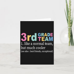 Teacher 3rd Grade Team Like A Normal Team But Much Card