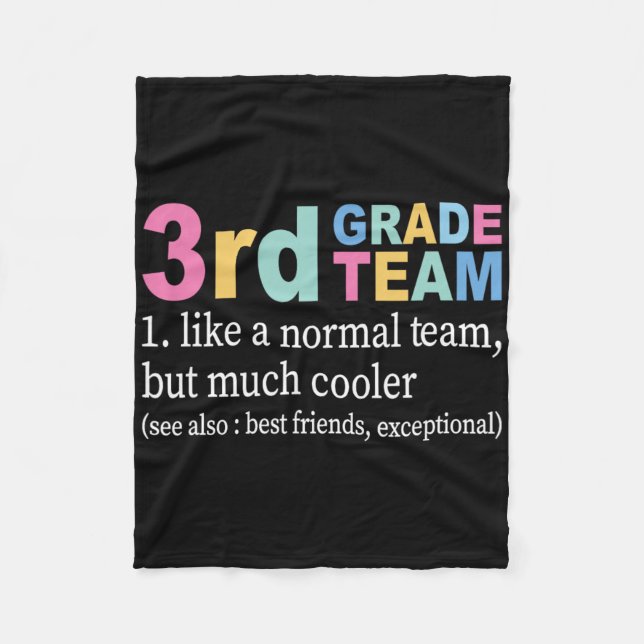 Teacher 3rd Grade Team Like A Normal Team But Much Fleece Blanket (Front)