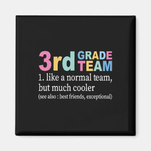 Teacher 3rd Grade Team Like A Normal Team But Much Magnet