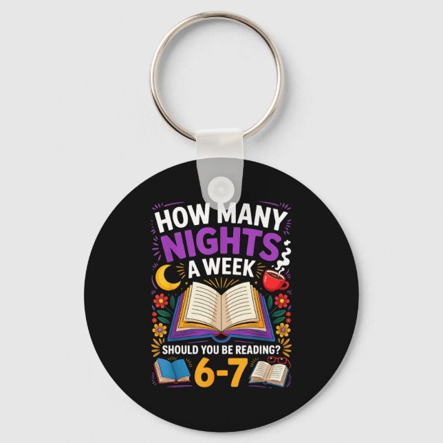 Teacher 67 How Many Nights A Week Should You Be Re Key Ring (Front)