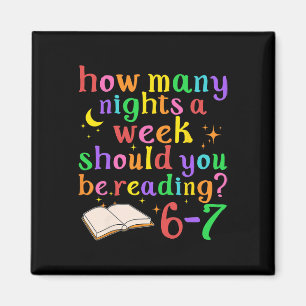 Teacher 67 How Many Nights A Week Should You Be Re Magnet