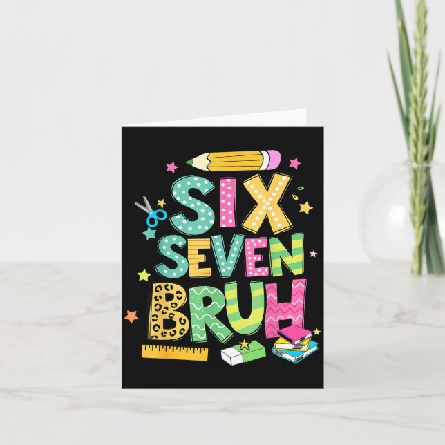 Teacher 67 School Six Seven Bruh Pencil Women Girl Card (Front)