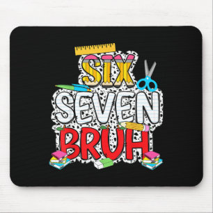 Teacher 67 School Six Seven Bruh Pencil Women Girl Mouse Mat