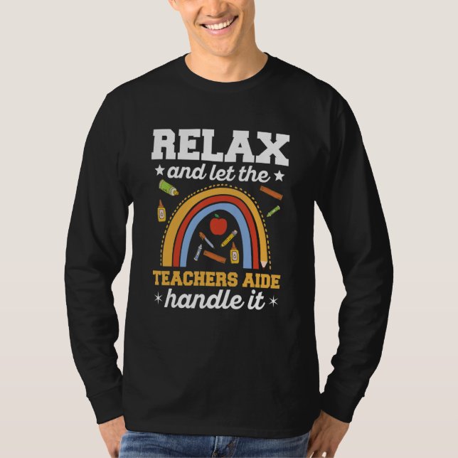 Teacher Aide Appreciation for a Teachers Aide T-Shirt (Front)