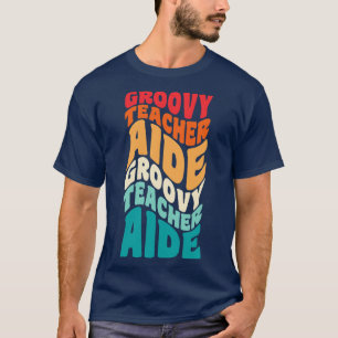 Teacher Aide Vintage Retro 60s 70s 80s Vibes T-Shirt