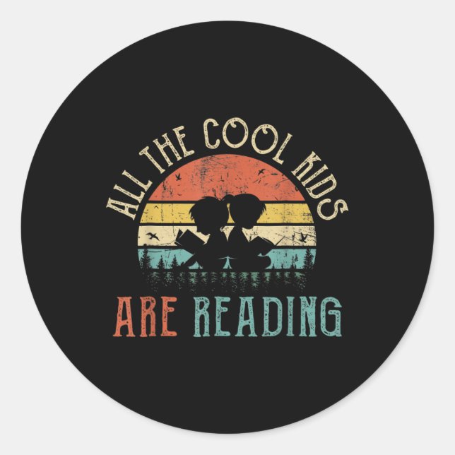 Teacher - All The Cool Kids Are Reading Book Vinta Classic Round Sticker (Front)