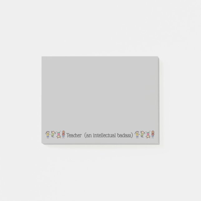 Teacher an Intellectual Badass Inspirational Quote Post-it Notes (Front)