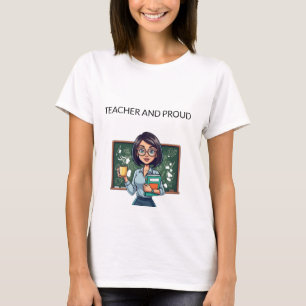 Teacher and Proud' T-Shirt for a Bright School Yea