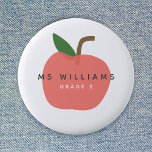 Teacher Apple | Custom Grade Name Cute Modern Fun 6 Cm Round Badge<br><div class="desc">A simple, stylish, vibrant apple fruit graphic design badge in a fun, trendy, scandinavian minimalist style in shades or red pink and green which can be easily personalized with your teachers name by replacing "Ms Williams" and a tagline replacing "Grade 2" to make a truly unique thank you gift for...</div>