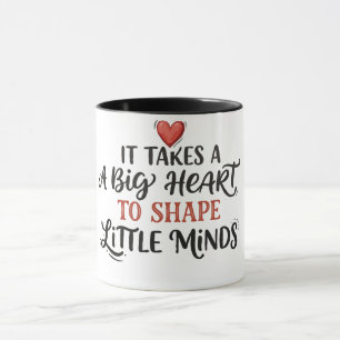 Teacher Appreciation Big Heart Quote Mug