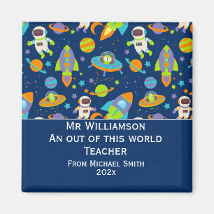 Teacher Appreciation Day Out of This World Space Magnet