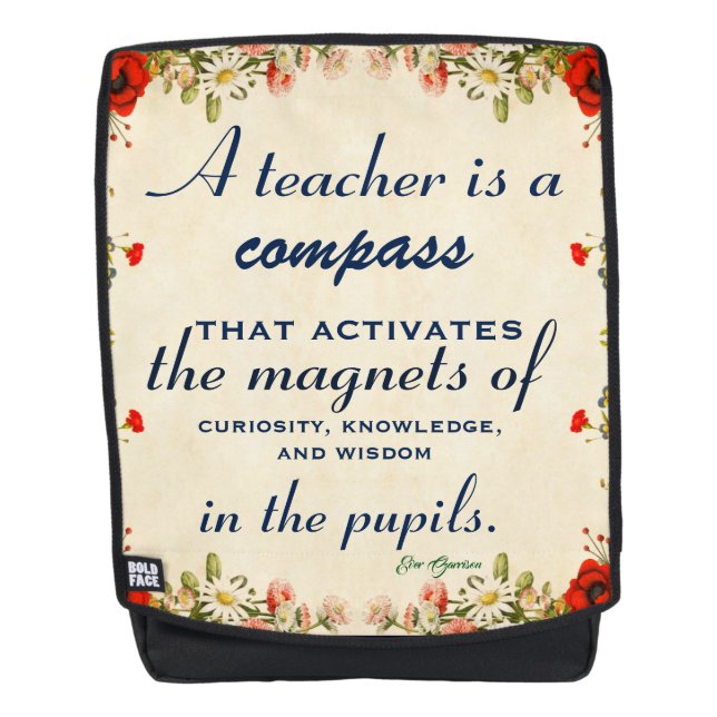 Teacher Appreciation Gift A Teacher is a Compass Backpack (Front)