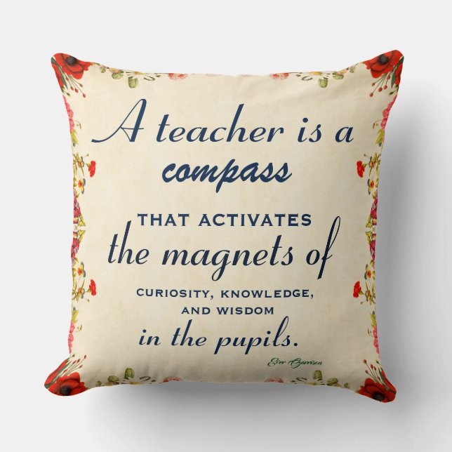 Teacher Appreciation Gift A Teacher is a Compass Cushion (Front)