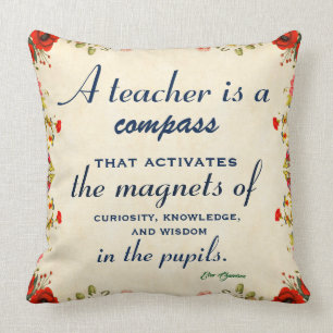 Teacher Appreciation Gift A Teacher is a Compass Cushion