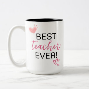 Teacher Appreciation Gift   Best Teacher Ever Two-Tone Coffee Mug