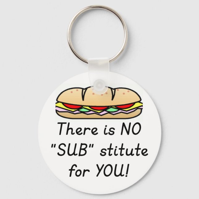 Teacher Appreciation Gift -Funny Sub Teacher Quote Key Ring (Front)