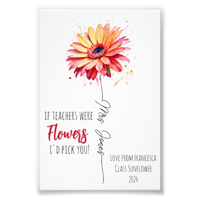 teacher appreciation gift pick you daisy Gerber Photo Print (Front)