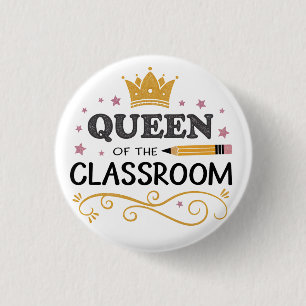 Teacher Appreciation Gift – Queen of the Classroom 3 Cm Round Badge