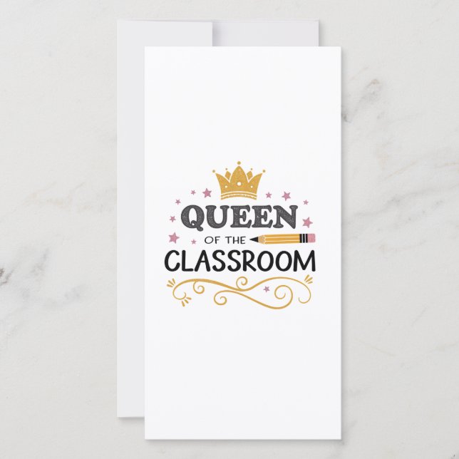 Teacher Appreciation Gift – Queen of the Classroom Thank You Card (Front)