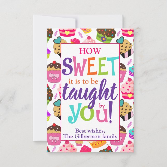  Teacher Appreciation How Sweet Cupcake Thank You Card (Front)