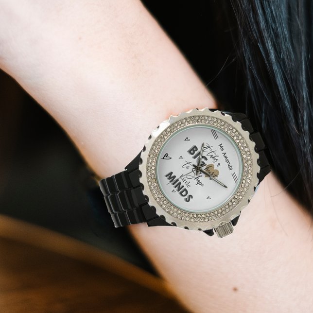 Teacher Appreciation It Takes Big Heart Quote  Watch (Teacher Appreciation It Takes Big Heart Quote Watch)