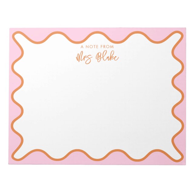 Teacher Appreciation Orange and Pink Wavy Notepad (Front)