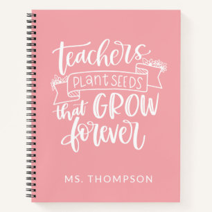 Teacher Appreciation Quote Personalised Pink  Notebook