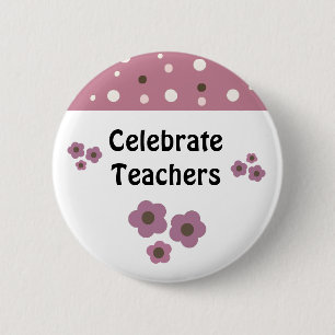 Teacher Appreciation Saying 6 Cm Round Badge