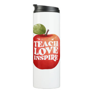 Teacher Appreciation- Teach Inspire Love Thermal Tumbler