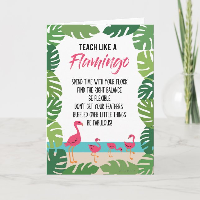 Teacher Appreciation Teach Like A Flamingo Card (Front)