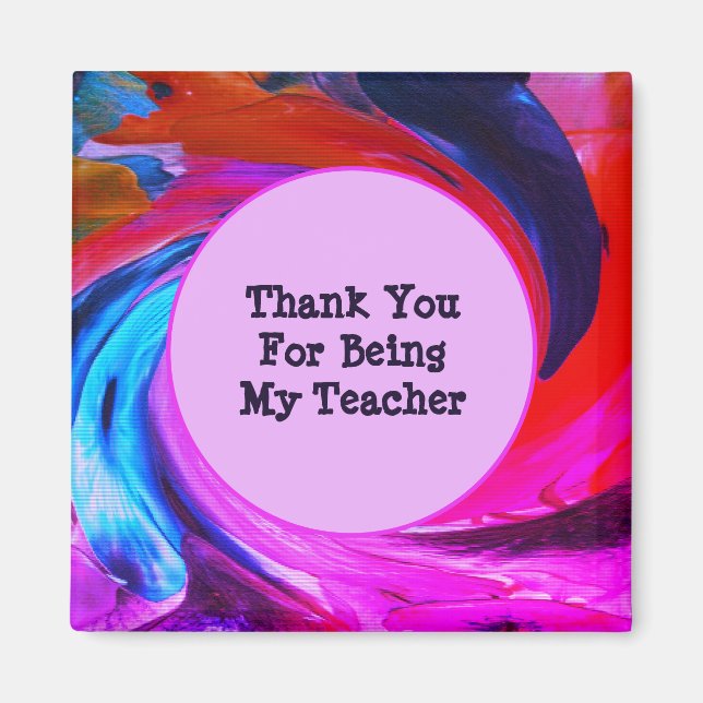 Teacher Appreciation Tie Dye Classroom Thank You Magnet (Front)