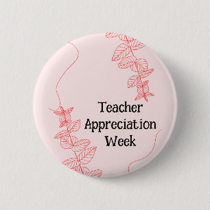 Teacher Appreciation Week  6 Cm Round Badge