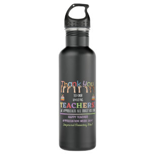 Teacher Appreciation Week 710 Ml Water Bottle