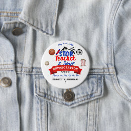 Teacher Appreciation Week All Star School Name 7.5 Cm Round Badge