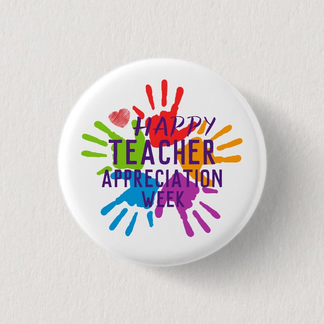 Teacher Appreciation Week Button (Front)