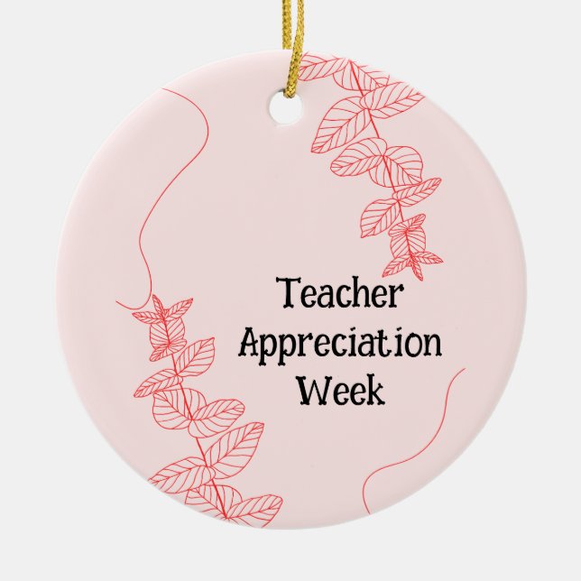 Teacher Appreciation Week  Ceramic Tree Decoration (Front)