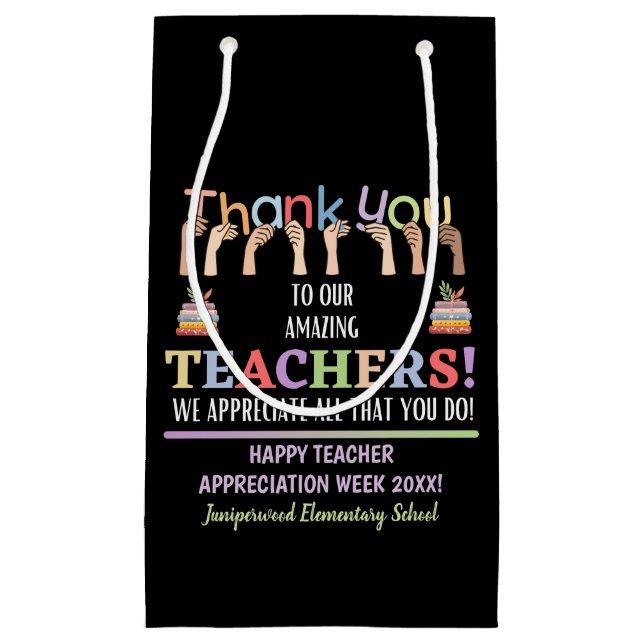 Teacher Appreciation Week Small Gift Bag (Front)